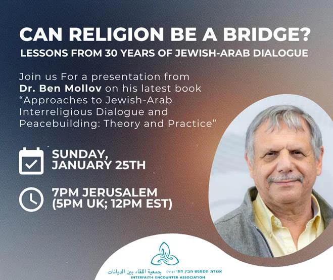 Can Religion Be a Bridge? Lessons from 30 Years of Jewish-Arab Dialogue