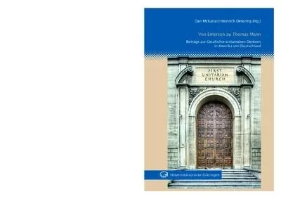 Cover for Von Emerson zu Thomas Mann: Beiträge zur Geschichte unitarischen Denkens in Amerika und Deutschland