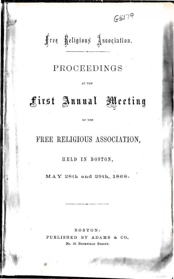 Cover for Proceedings at the First Annual Meeting of the Free Religious Association, Held in Boston, May 28th and 29th, 1868