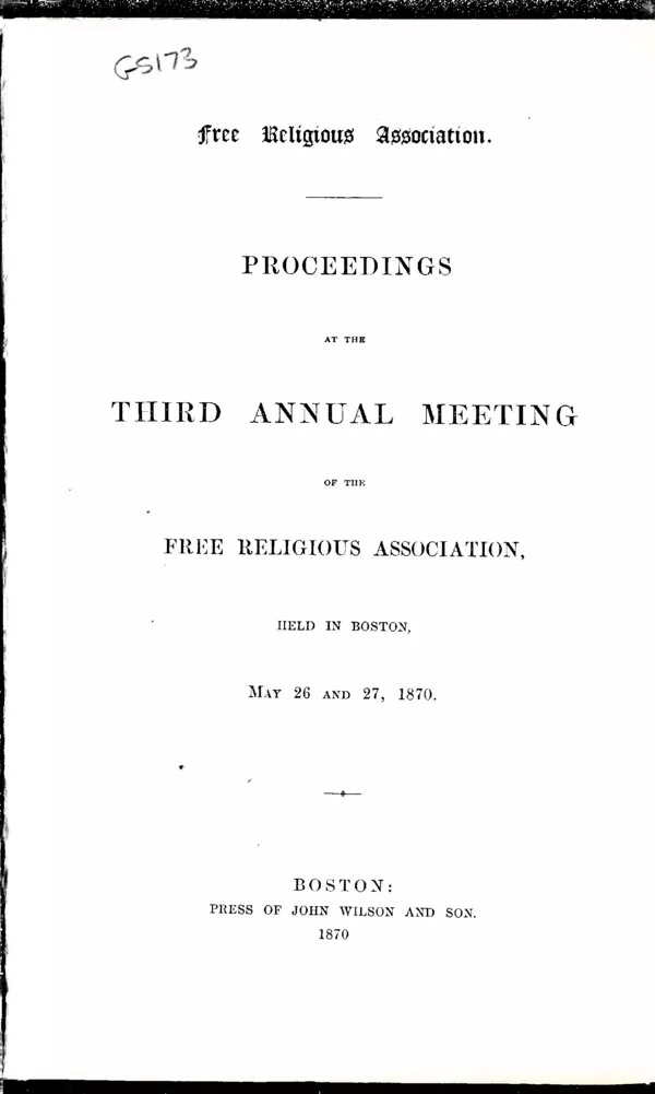 Cover for Proceedings at the Third Annual Meeting of the Free Religious Association, Held in Boston, May 26 and 27, 1870