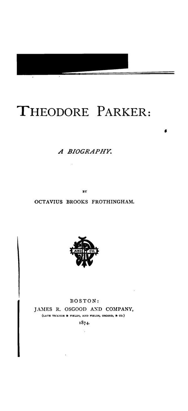 Cover for Theodore Parker: A Biography
